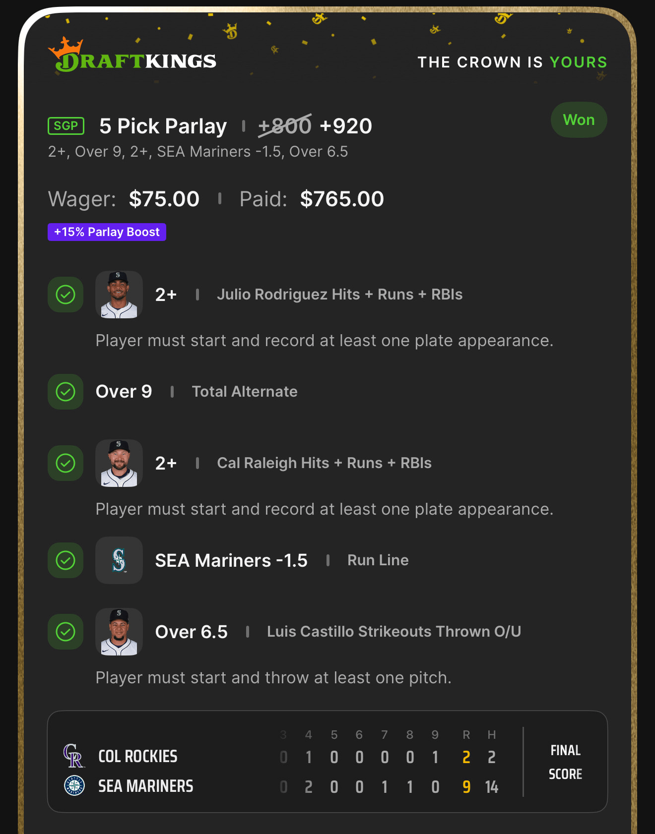 5 Pick SGP +920 boosted — SEA Mariners with player props — Won $765 from $75 with 15% Boost