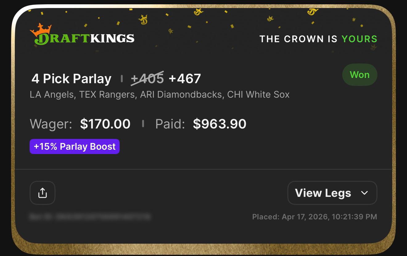 4 Pick Parlay +467 boosted — LA Angels, TEX Rangers, ARI Diamondbacks, CHI White Sox — Won $963.90 from $170 with 15% Parlay Boost