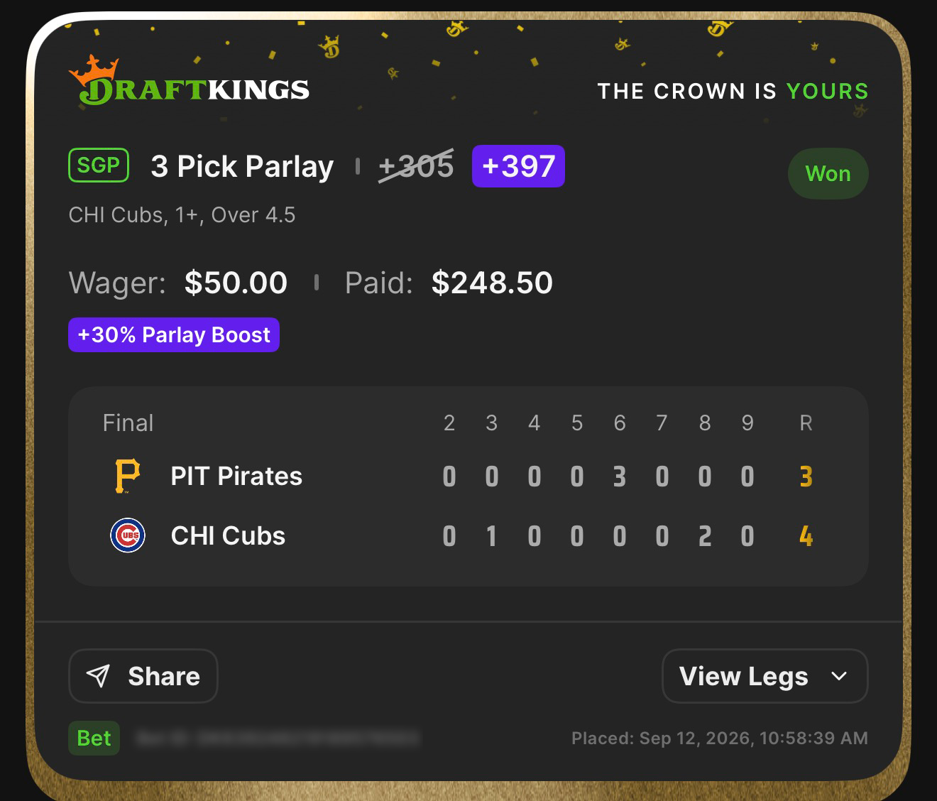 DraftKings SGP 3 Pick Parlay +397, boosted from +305 with a 30% Parlay Boost, featuring CHI Cubs, 1+, and Over 4.5 won $50.00 to pay $248.50; Cubs defeated Pirates 4-3 on September 12, 2026 at 10:58:39 AM ET